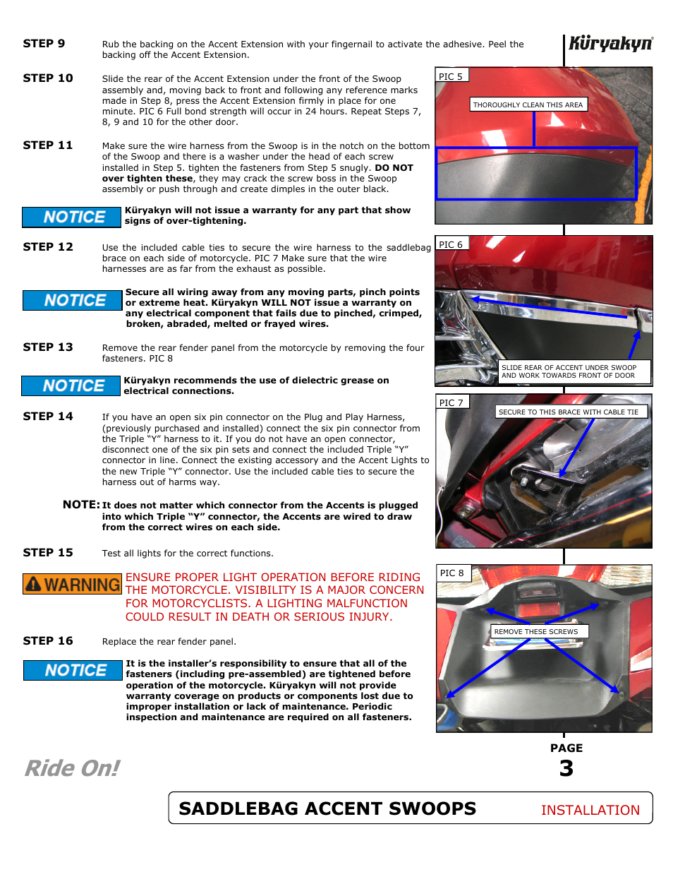 Ride on, Saddlebag accent swoops, Installation | Kuryakyn 3249 L.E.D. SADDLEBAG ACCENT SWOOPS User Manual | Page 3 / 3