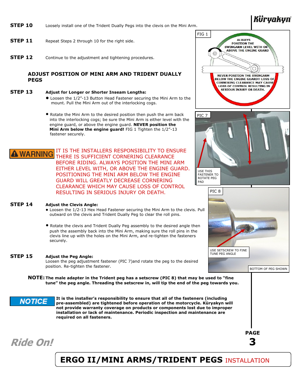 Ride on, Ergo ii/mini arms/trident pegs, Installation | Kuryakyn 3995 BLACK ERGO II/MINI ARMS/TRIDENT DUALLY PEGS User Manual | Page 3 / 3