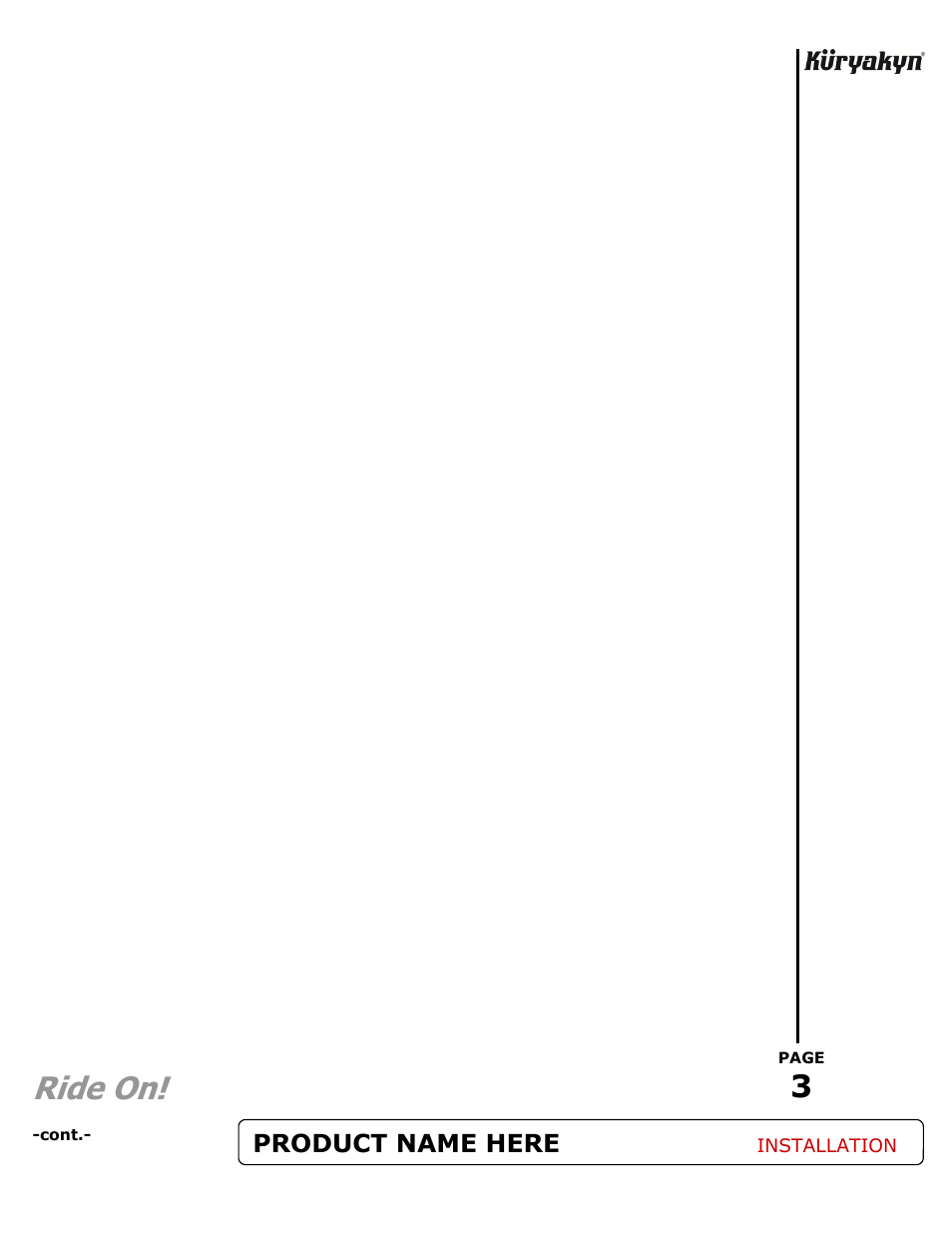 Ride on, Product name here | Kuryakyn 7448 L.E.D. FRONT REFLECTOR CONVERSION User Manual | Page 3 / 3