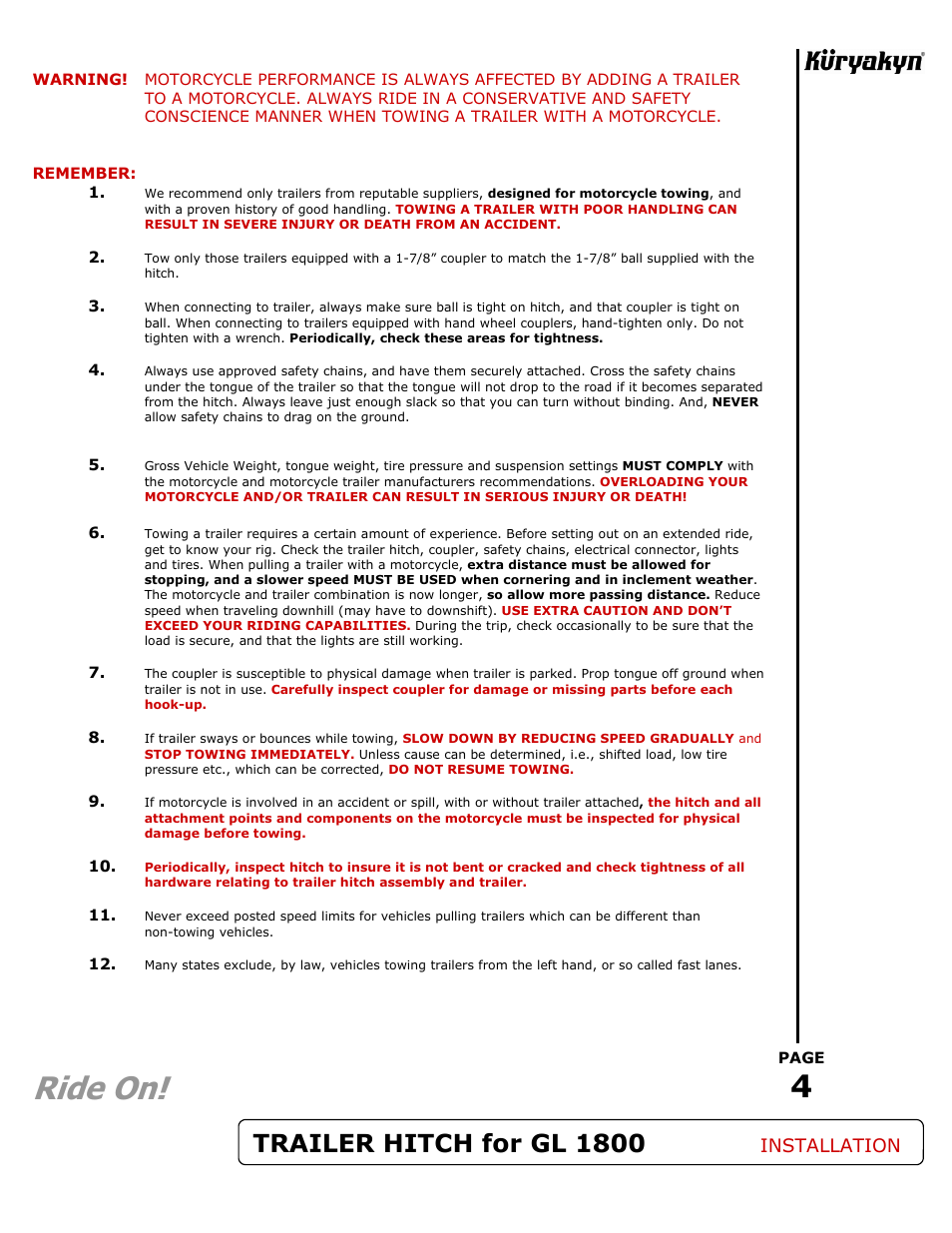 Ride on, Trailer hitch for gl 1800, Installation | Kuryakyn 7647 TRAILER HITCH FOR GL1800 User Manual | Page 4 / 4