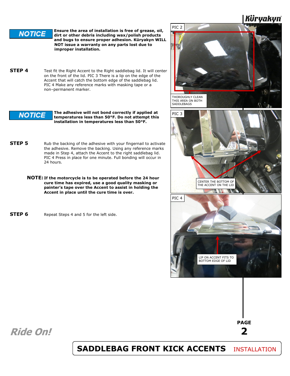 Ride on, Saddlebag front kick accents, Installation | Kuryakyn 7692 SADDLEBAG FRONT KICK ACCENTS User Manual | Page 2 / 2