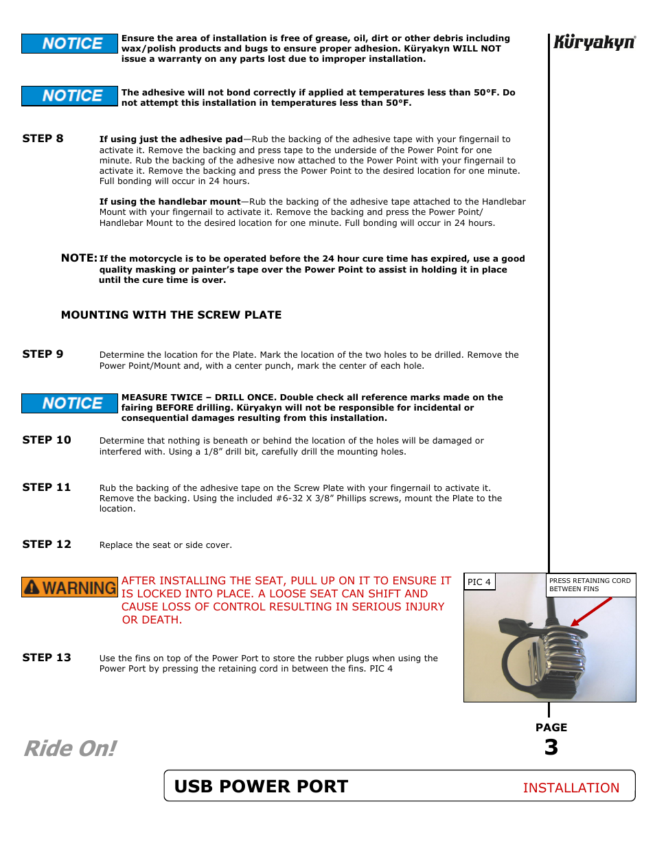 Ride on, Usb power port, Installation | Kuryakyn 1688 USB POWER PORT—UNIVERSAL User Manual | Page 3 / 3