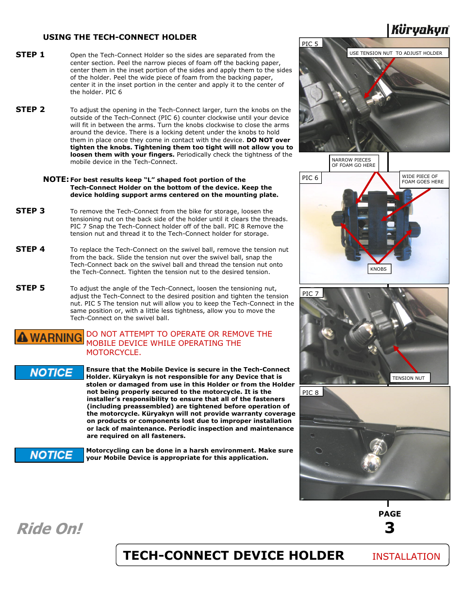 Ride on, Tech-connect device holder, Installation | Kuryakyn 1687 TECH-CONNECT DEVICE HOLDER w/FAIRING MOUNT User Manual | Page 3 / 3