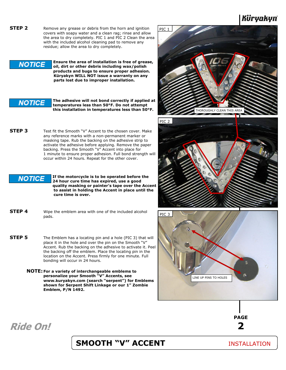 Ride on, Smooth “v” accent, Installation | Kuryakyn 7685 THE SMOOTH V ACCENT for VICTORY User Manual | Page 2 / 2