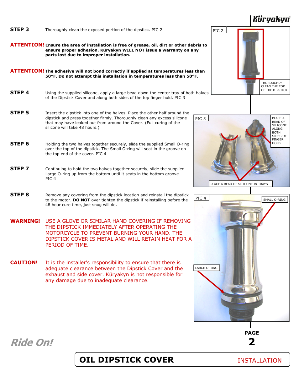 Ride on, Oil dipstick cover, Installation | Kuryakyn 7682 OIL DIPSTICK COVER User Manual | Page 2 / 2
