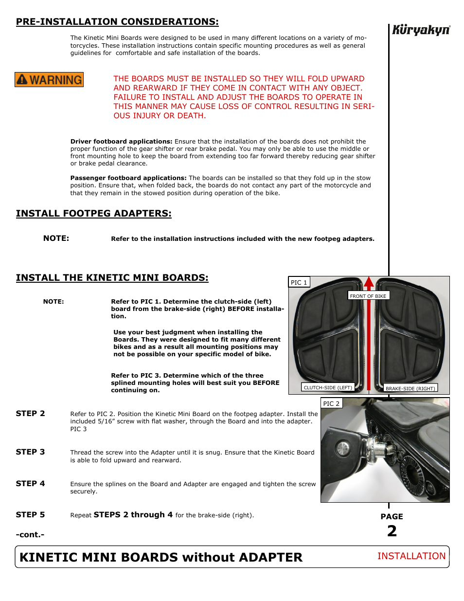 Kinetic mini boards without adapter, Pre-installation considerations, Install footpeg adapters | Install the kinetic mini boards, Installation | Kuryakyn 7611 KINETIC MINI BOARDS without ADAPTER User Manual | Page 2 / 3