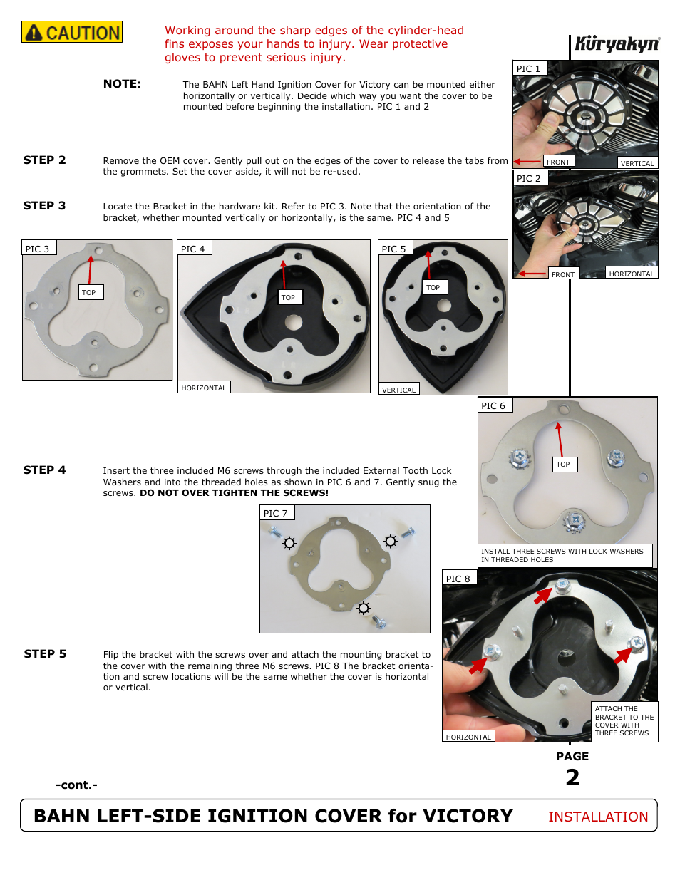 Bahn left-side ignition cover for victory, Installation | Kuryakyn 7640 BAHN LEFT-HAND IGNITION COVER for VICTORY User Manual | Page 2 / 3