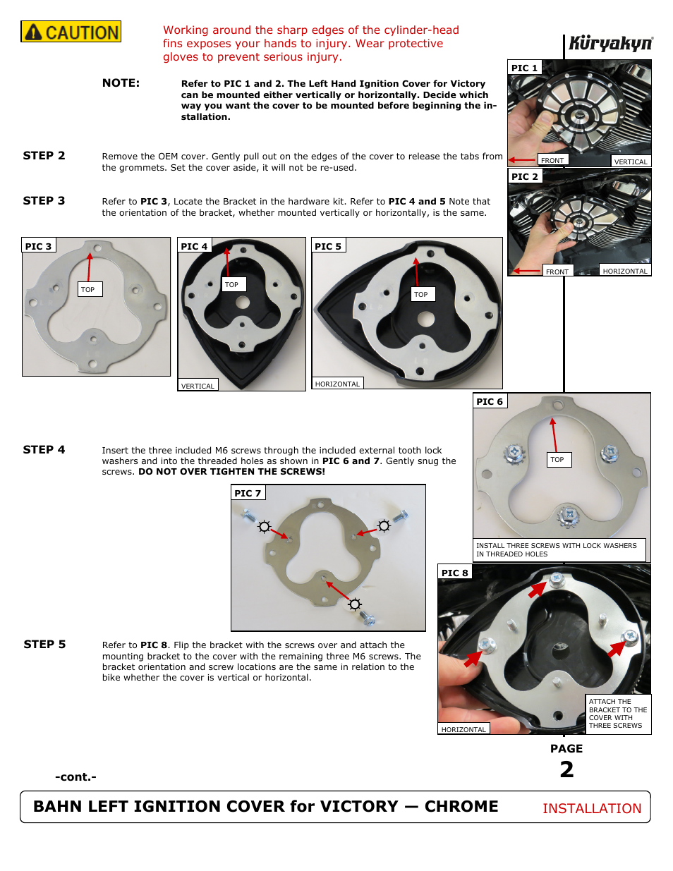 Bahn left ignition cover for victory — chrome, Installation | Kuryakyn 7638 BAHN LEFT IGNITION COVER for VICTORY — CHROME User Manual | Page 2 / 3