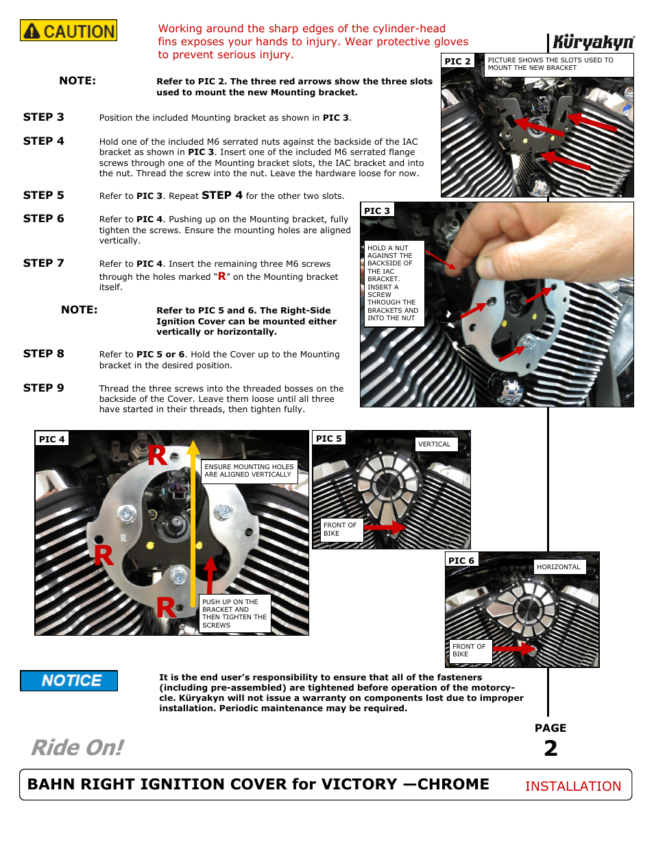 Ride on, Bahn right ignition cover for victory —chrome, Installation | Kuryakyn 7637 BAHN RIGHT IGNITION COVER for VICTORY — CHROME User Manual | Page 2 / 2