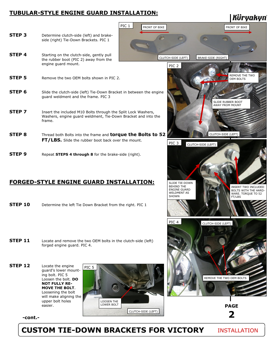 Custom tie-down brackets for victory, Tubular-style engine guard installation, Forged-style engine guard installation | Installation | Kuryakyn 938 CUSTOM TIE-DOWN BRACKETS FOR VICTORY User Manual | Page 2 / 3