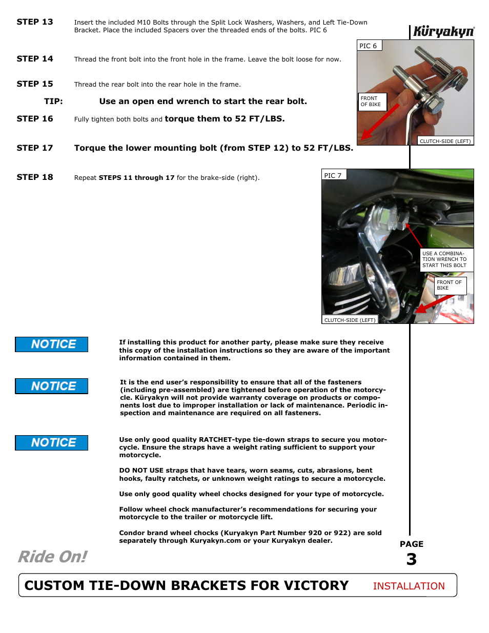 Ride on, Custom tie-down brackets for victory, Installation | Kuryakyn 938 CUSTOM TIE-DOWN BRACKETS FOR VICTORY User Manual | Page 3 / 3