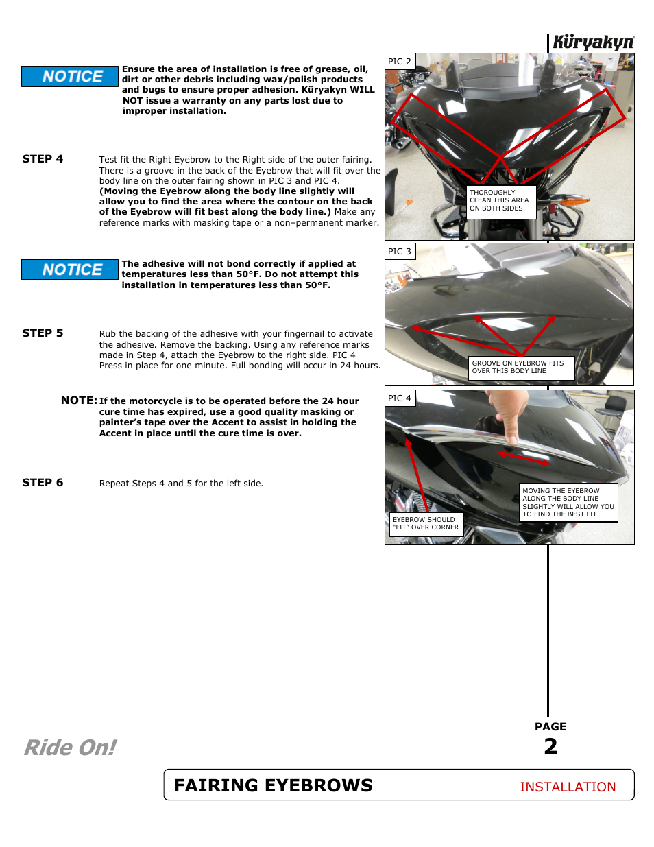 Ride on, Fairing eyebrows, Installation | Kuryakyn 7691 FAIRING EYEBROWS for CROSS COUNTRY User Manual | Page 2 / 2