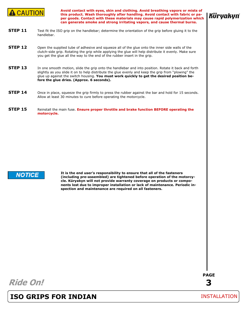 Ride on, Iso grips for indian | Kuryakyn 6366 ISO GRIPS FOR INDIAN User Manual | Page 3 / 3