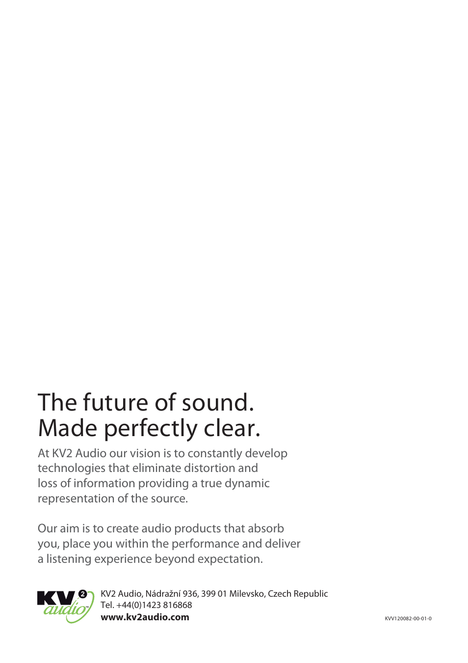 The future of sound. made perfectly clear | KV2 Audio ESR212 User Manual | Page 20 / 20