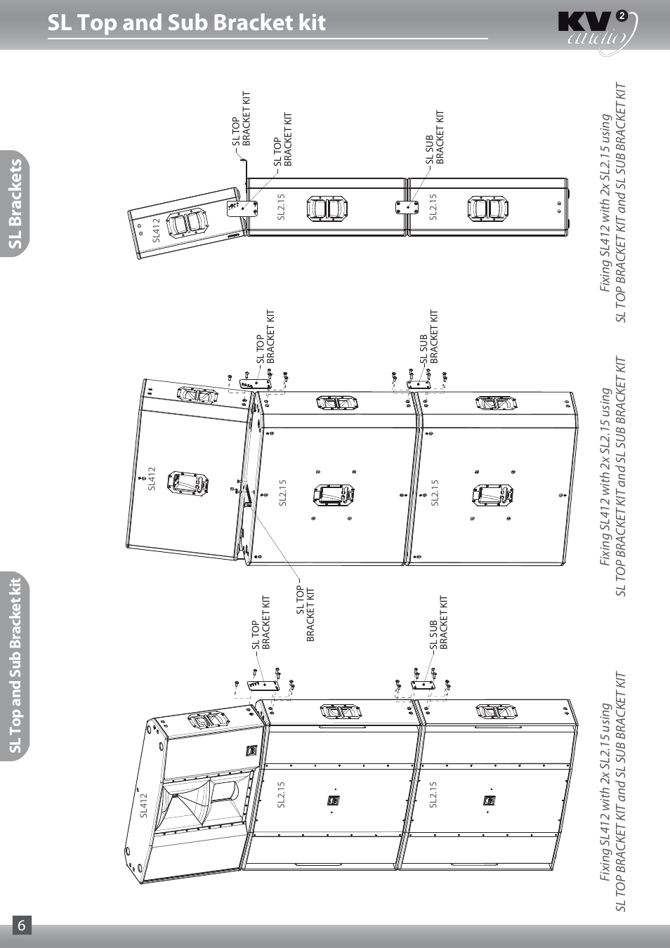 Sl top and sub bracket kit, Sl br ack ets, Sl top and sub bracket kit 6 | KV2 Audio SL Brackets User Manual | Page 6 / 8