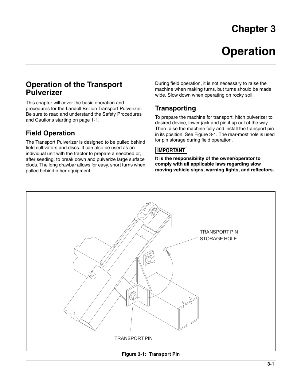 Operation, Operation of the transport pulverizer, Field operation | Transporting, Chapter 3 | Landoll PT Series 10 through 20 Transport Pulverizer User Manual | Page 35 / 50