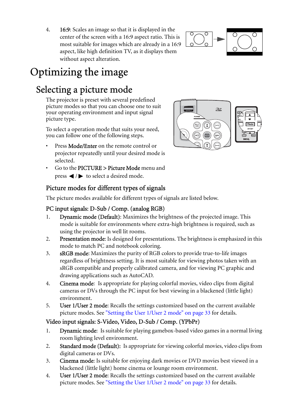 Optimizing the image, Selecting a picture mode, Selecting a picture mode" on | Selecting a, For det | BenQ MP522 User Manual | Page 32 / 59