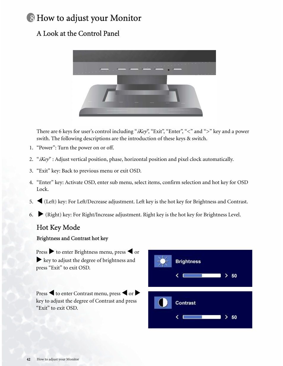 How to adjust your monitor, A look at the control panel, Hot key mode | BenQ LCD COLOR MONITOR FP937S User Manual | Page 42 / 53