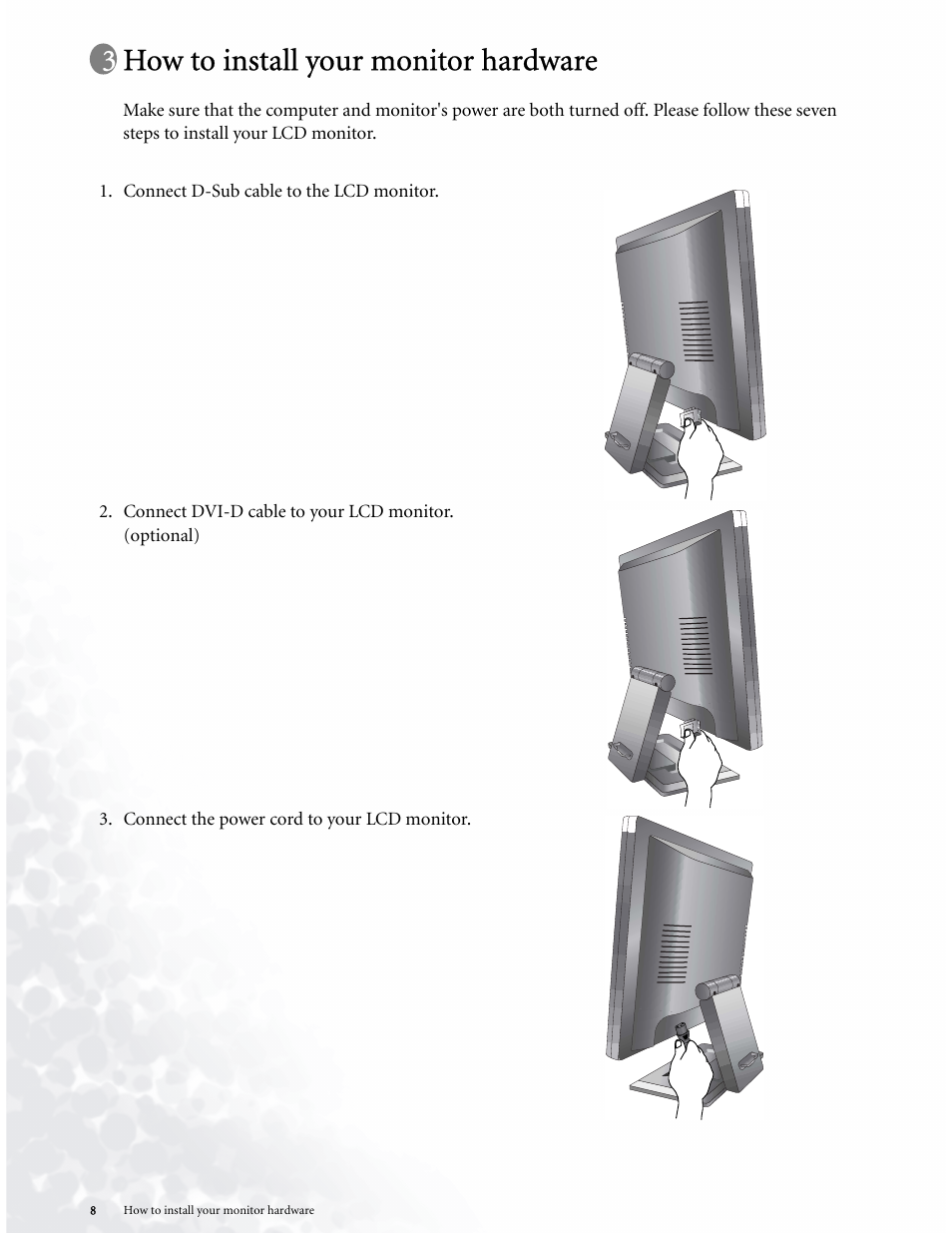 How to install your monitor hardware | BenQ LCD COLOR MONITOR FP937S User Manual | Page 8 / 53