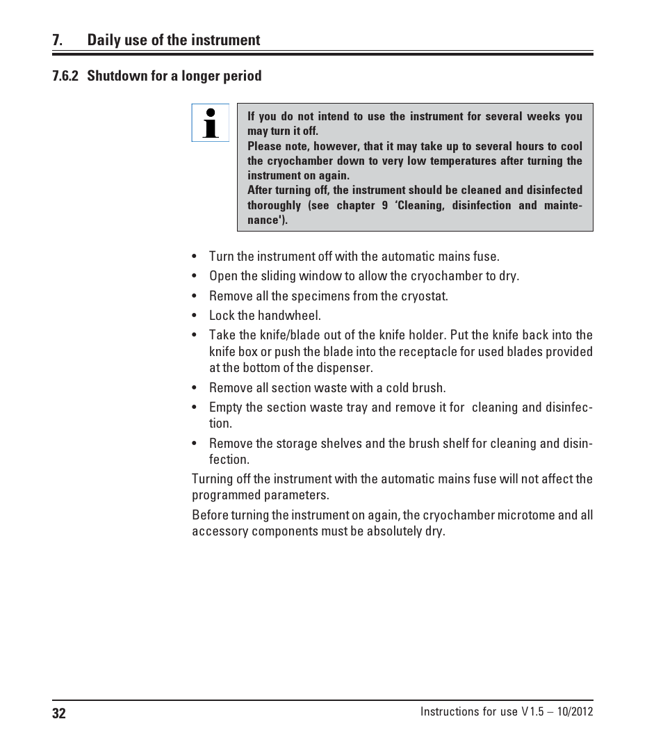 2 shutdown for a longer period, Shutdown for a longer period, Daily use of the instrument | Leica Biosystems CM1850 UV User Manual | Page 32 / 56