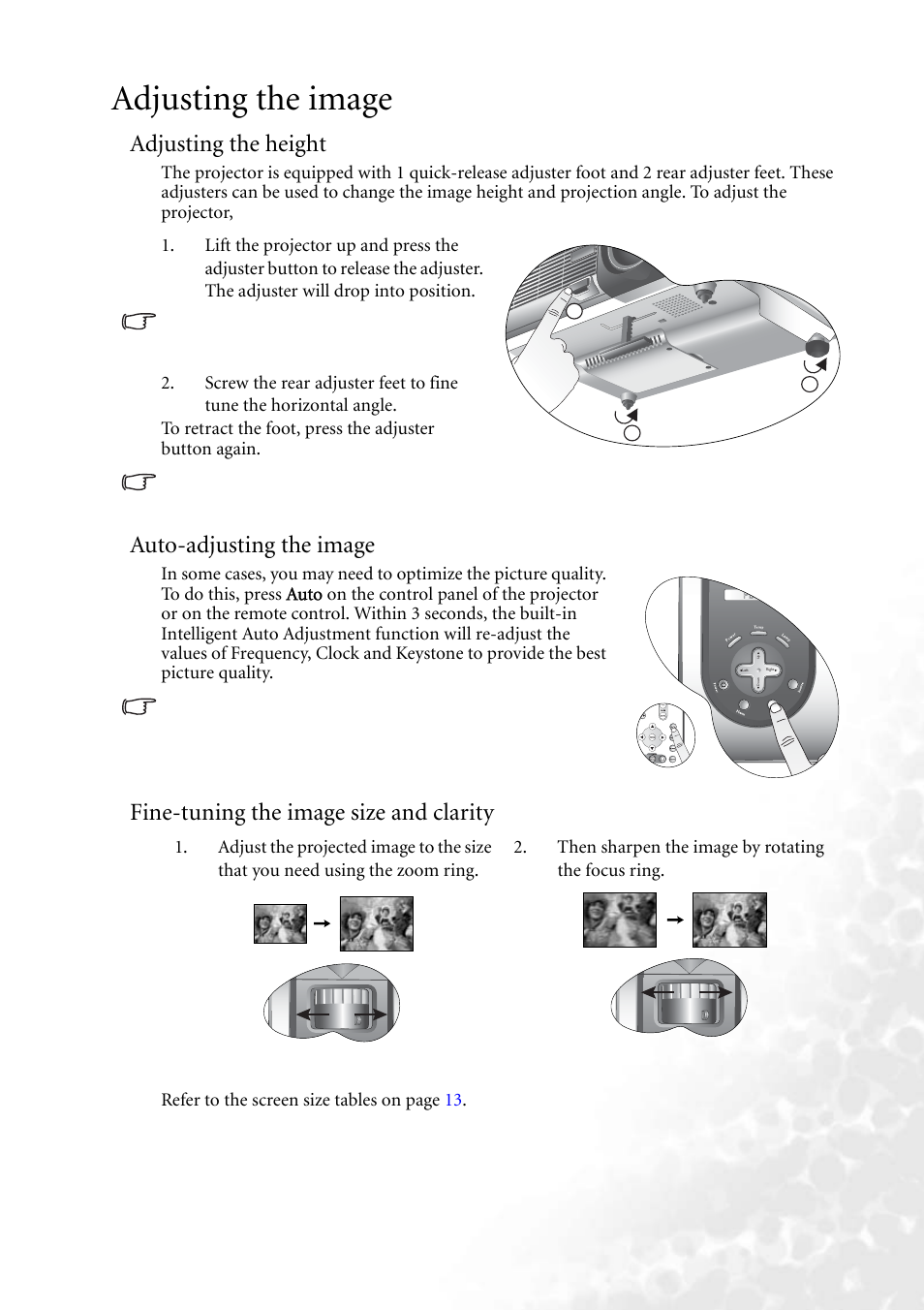 Adjusting the image, Adjusting the height, Auto-adjusting the image | Fine-tuning the image size and clarity, For mor, For more, For more informatio | BenQ PB2250 User Manual | Page 23 / 44
