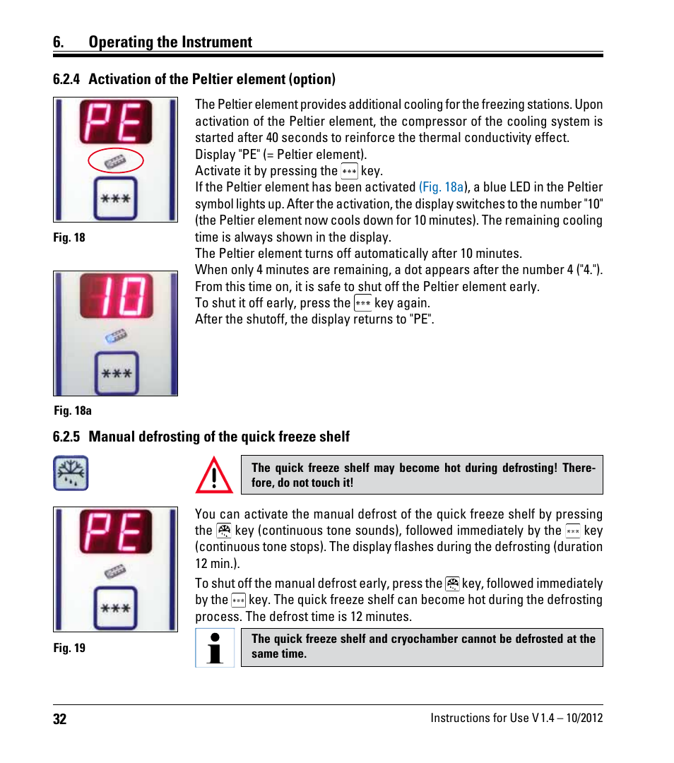 4 activation of the peltier element (option), 5 manual defrosting of the quick freeze shelf, Operating the instrument | Leica Biosystems CM1860/CM1860 UV User Manual | Page 32 / 98