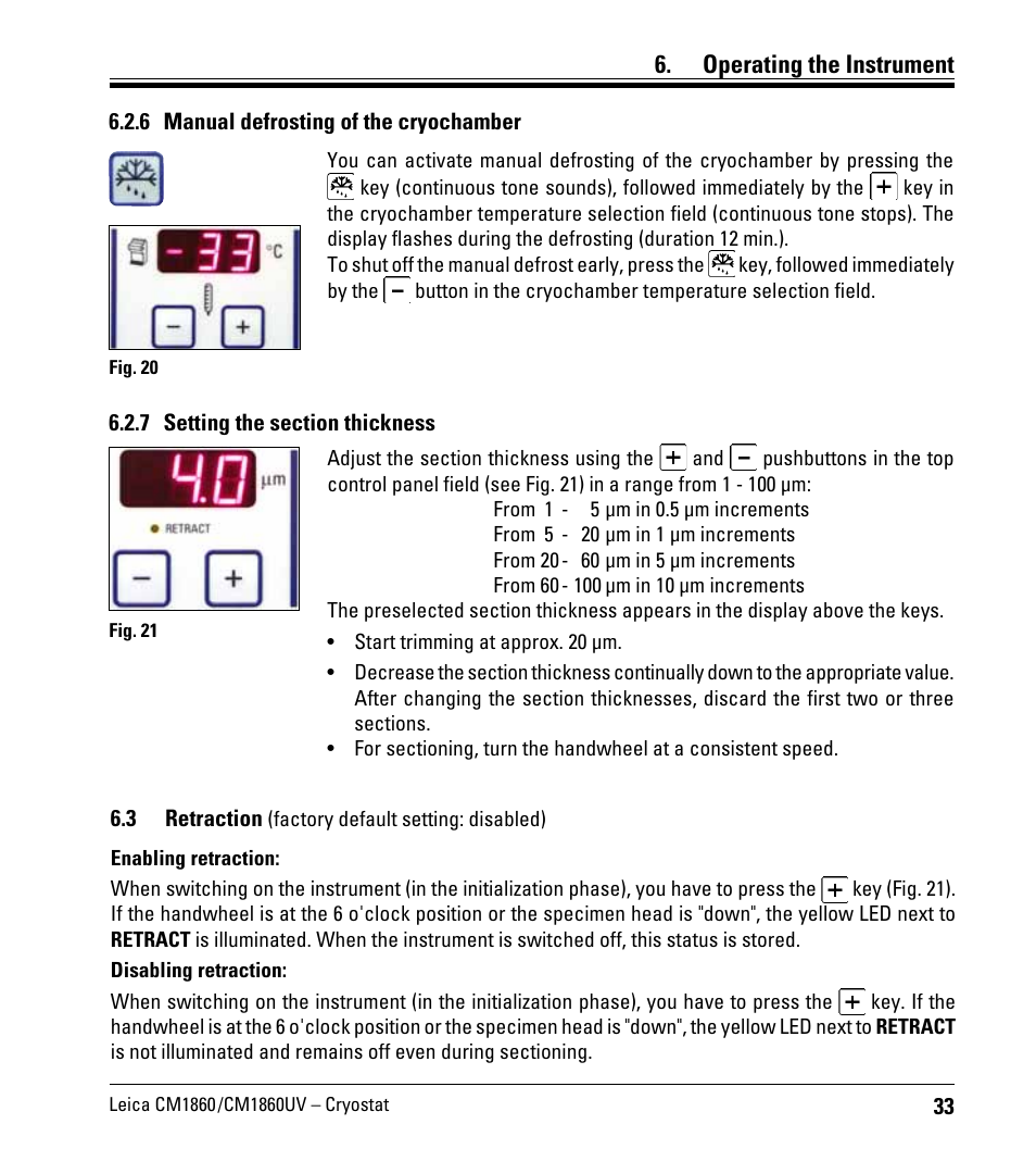 6 manual defrosting of the cryochamber, 7 setting the section thickness, 3 retraction (factory default setting: disabled) | 3 retraction, Factory default setting: disabled), Operating the instrument | Leica Biosystems CM1860/CM1860 UV User Manual | Page 33 / 98