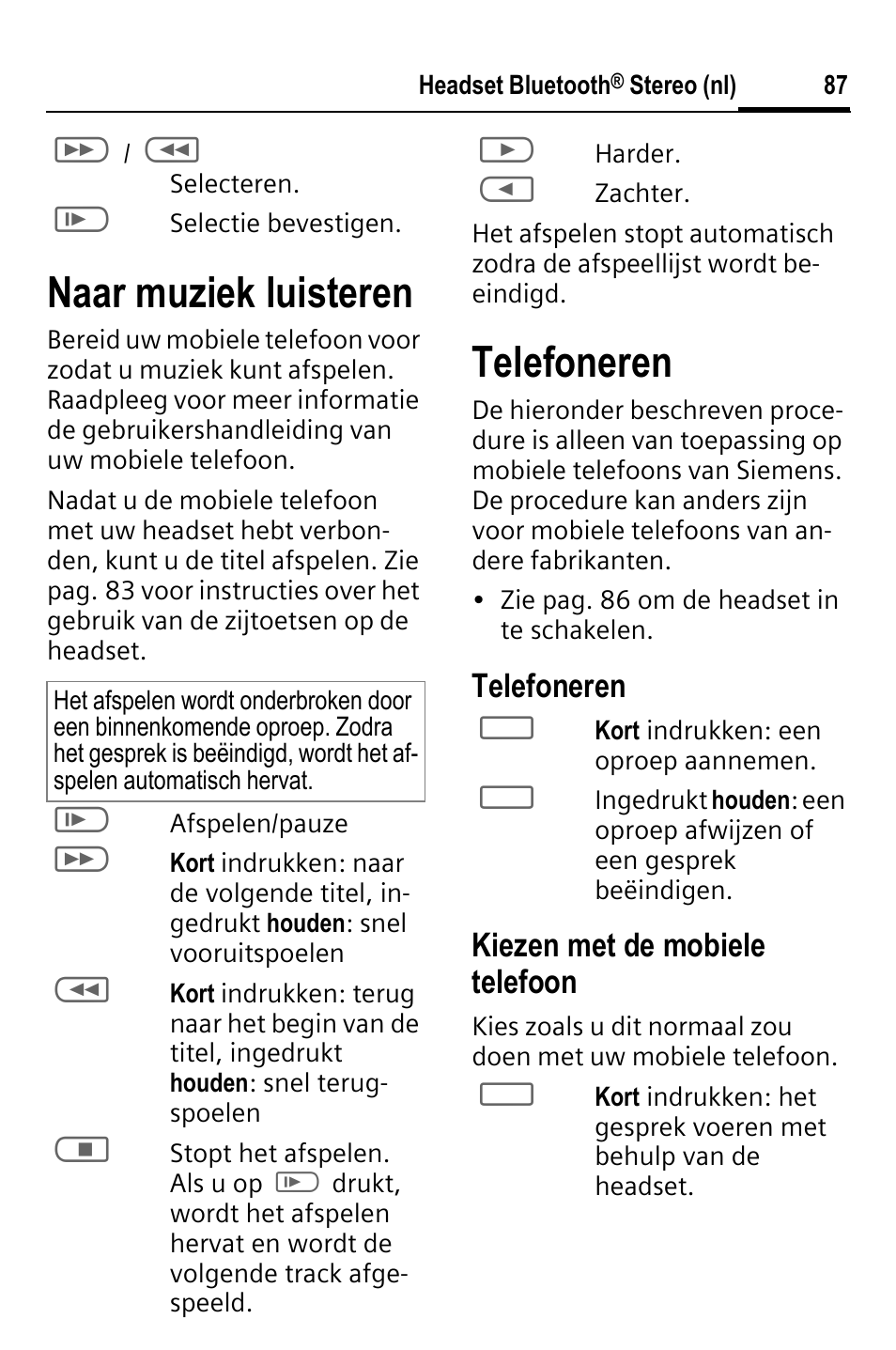 Naar muziek luisteren, Telefoneren, Kiezen met de mobiele telefoon | BenQ HHB-750 User Manual | Page 88 / 105