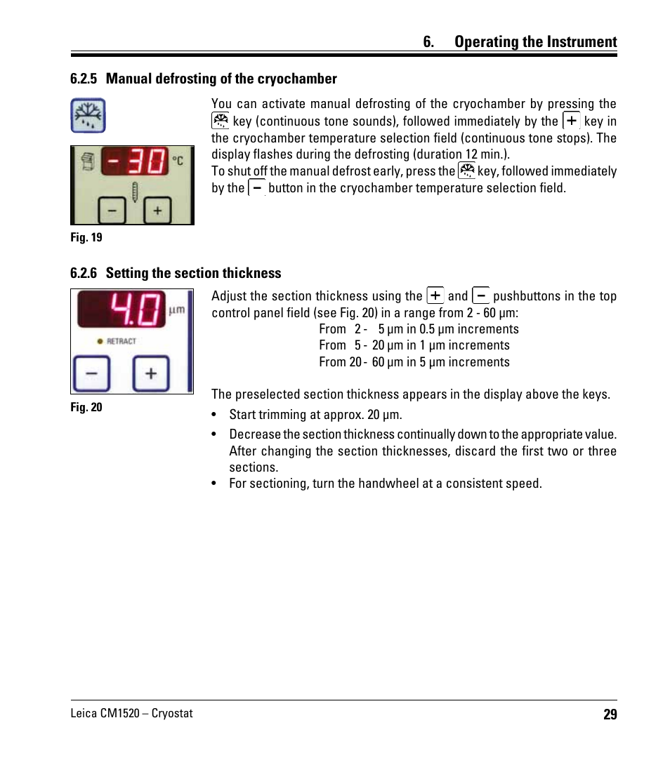 5 manual defrosting of the cryochamber, 6 setting the section thickness, Operating the instrument | Leica Biosystems CM1520 User Manual | Page 29 / 92