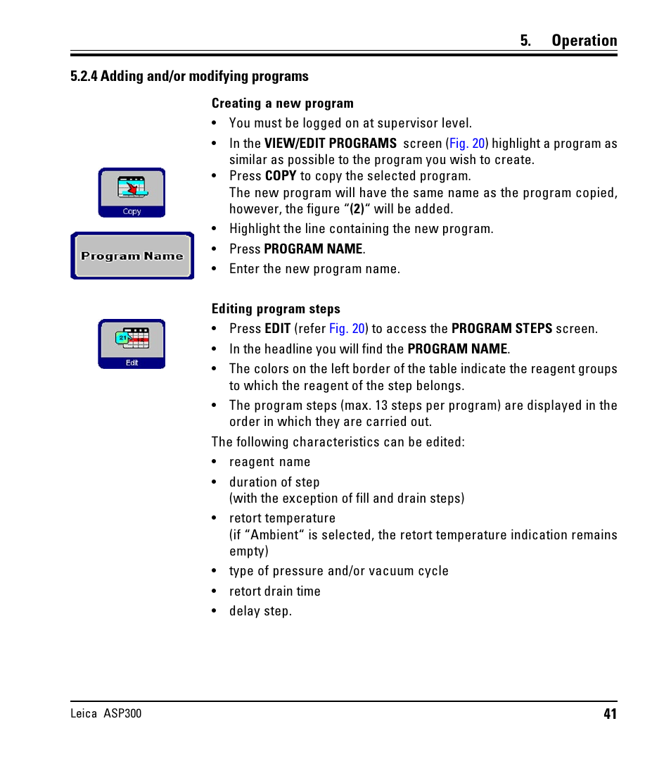 4 adding and/or modifying programs, Adding and/or modifying programs, Operation | Leica Biosystems ASP300 User Manual | Page 41 / 70