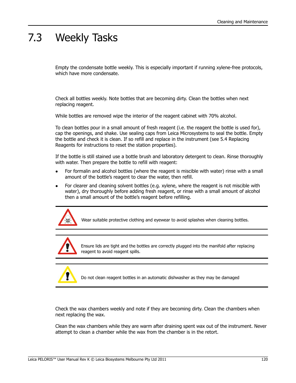 3 weekly tasks, Weekly tasks, Empty condensate bottle | Check reagent bottles, Clean wax bath | Leica Biosystems PELORIS_PELORIS II User Manual | Page 120 / 160