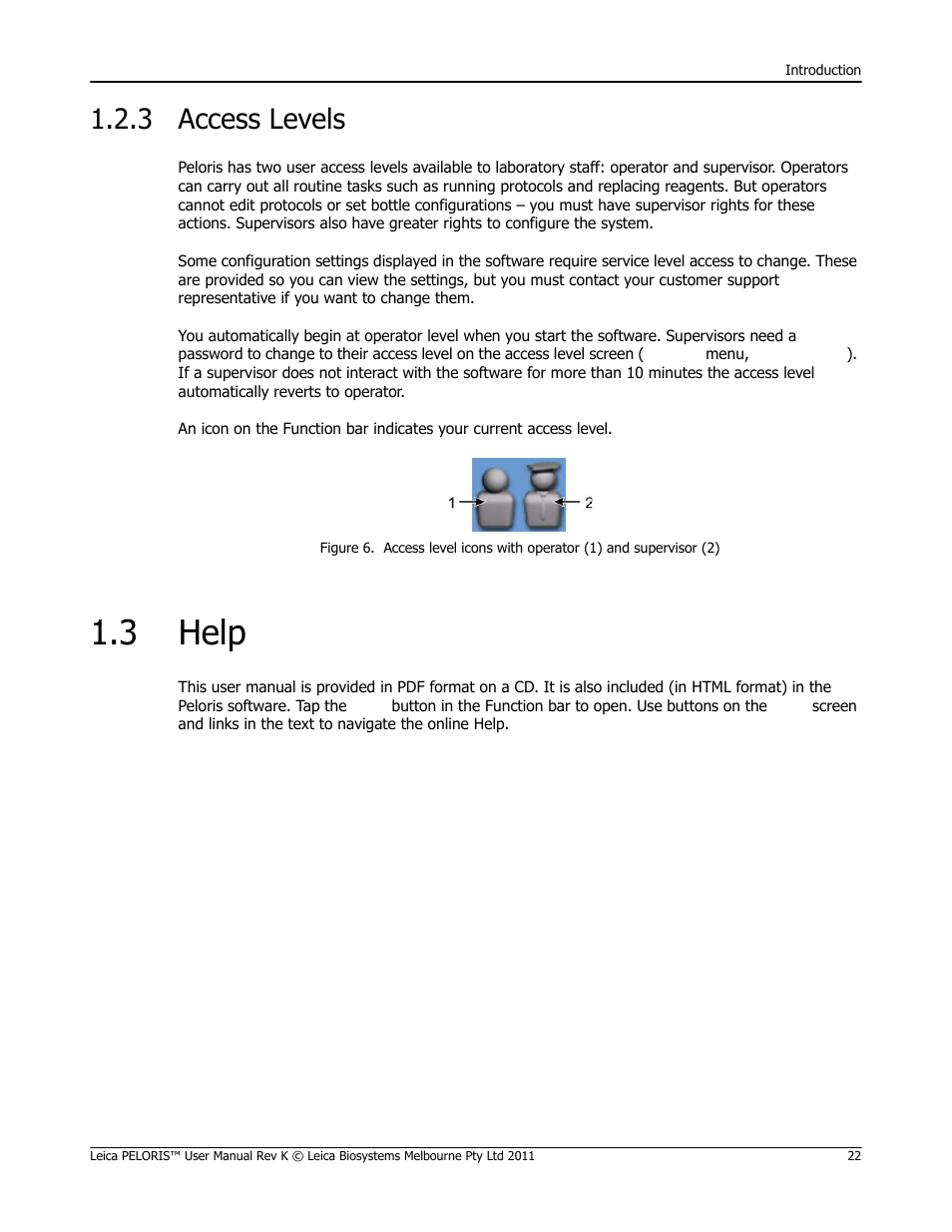 3 access levels, 3 help, Access levels | Help | Leica Biosystems PELORIS_PELORIS II User Manual | Page 22 / 160