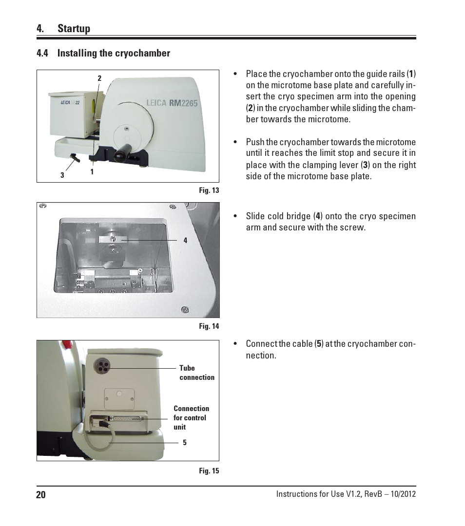 4 installing the cryochamber, Installing the cryochamber, Startup | Leica Biosystems LN22 User Manual | Page 20 / 44