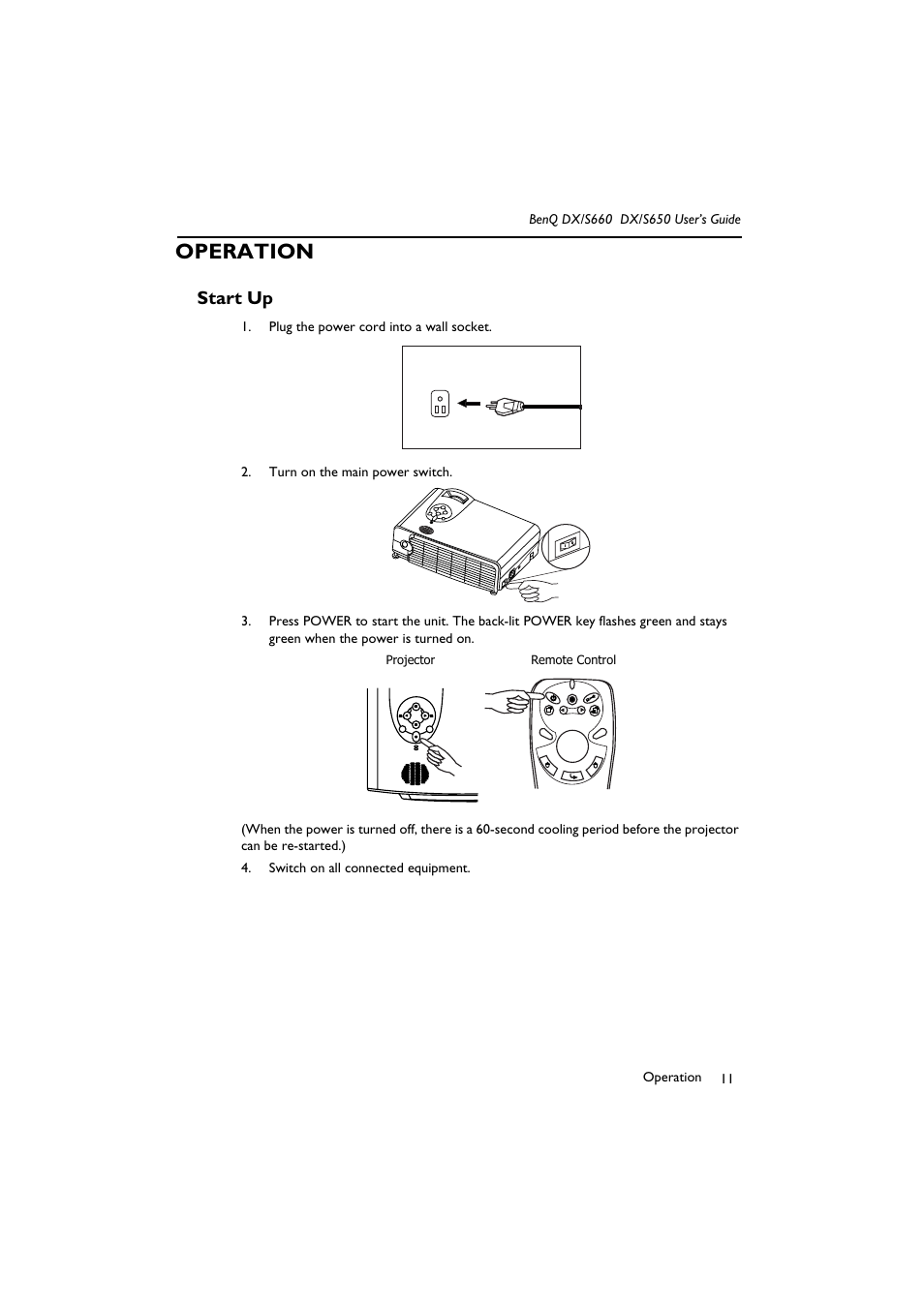 Operation, Plug the power cord into a wall socket, Turn on the main power switch | Switch on all connected equipment, Start up | BenQ DX/S650 User Manual | Page 16 / 33