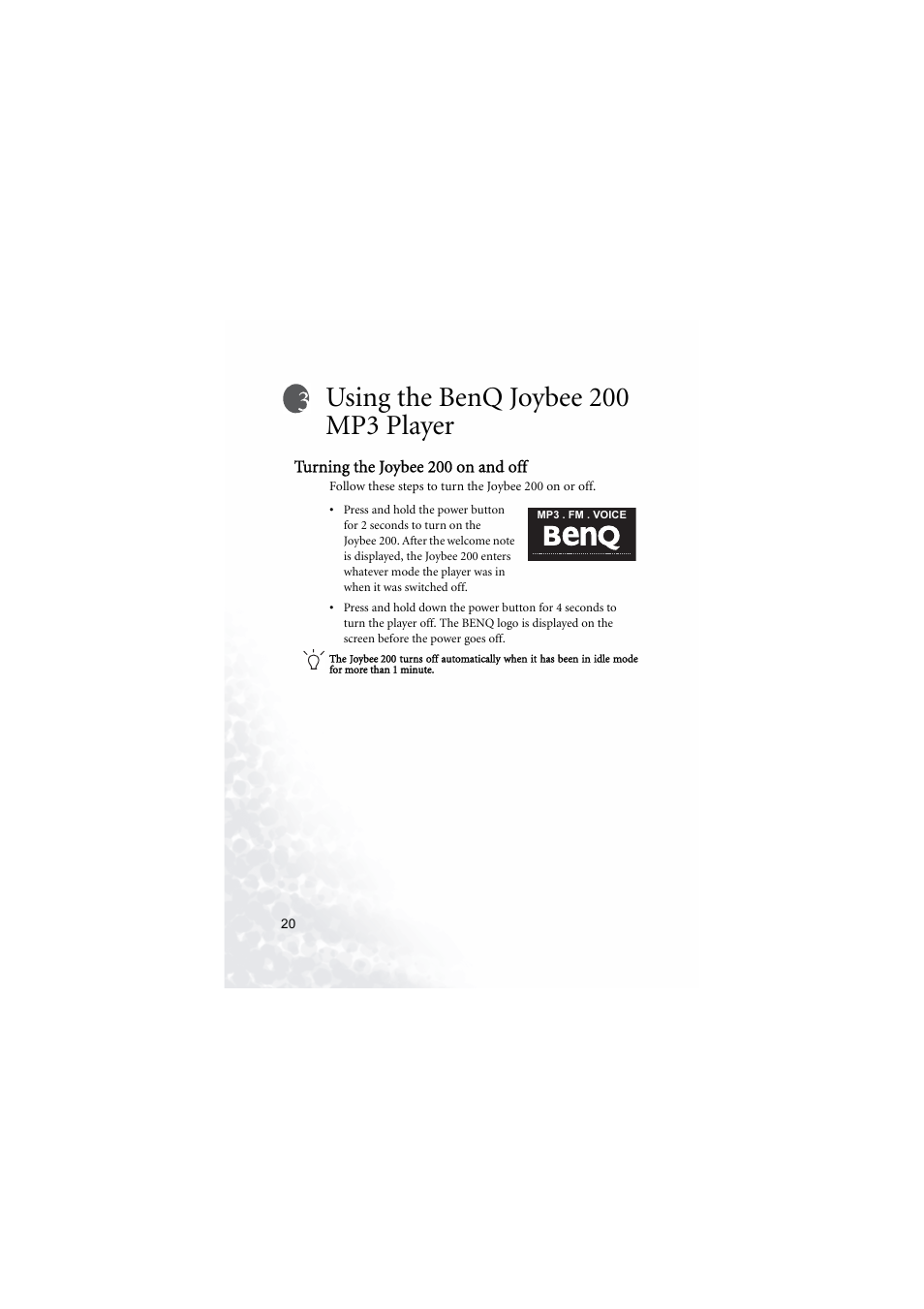 Using the benq joybee200 mp3 player, Turning the joybee200 on and off, Turning the joybee 200 on and off | Using the benq joybee 200 mp3 player | BenQ Joybee 200 User Manual | Page 26 / 69