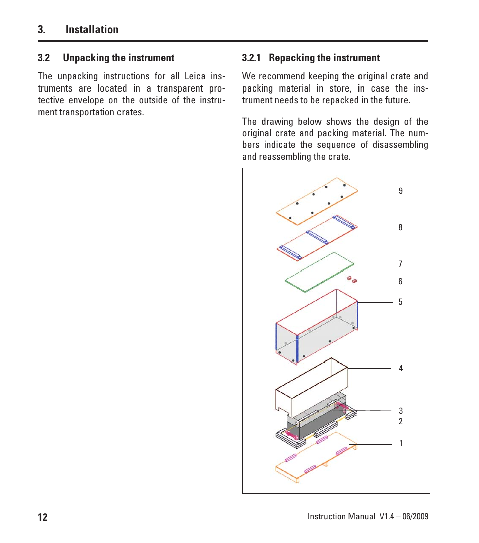 2 unpacking the instrument, 1 repacking the instrument, Unpacking the instrument | Installation | Leica Biosystems ST4040 User Manual | Page 12 / 50