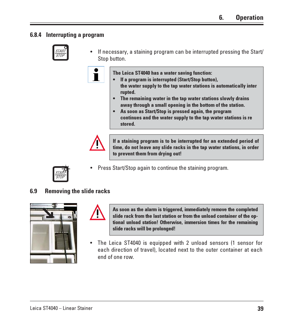 9 removing the slide racks, 4 interrupting a program, Removing the slide racks | Operation | Leica Biosystems ST4040 User Manual | Page 39 / 50