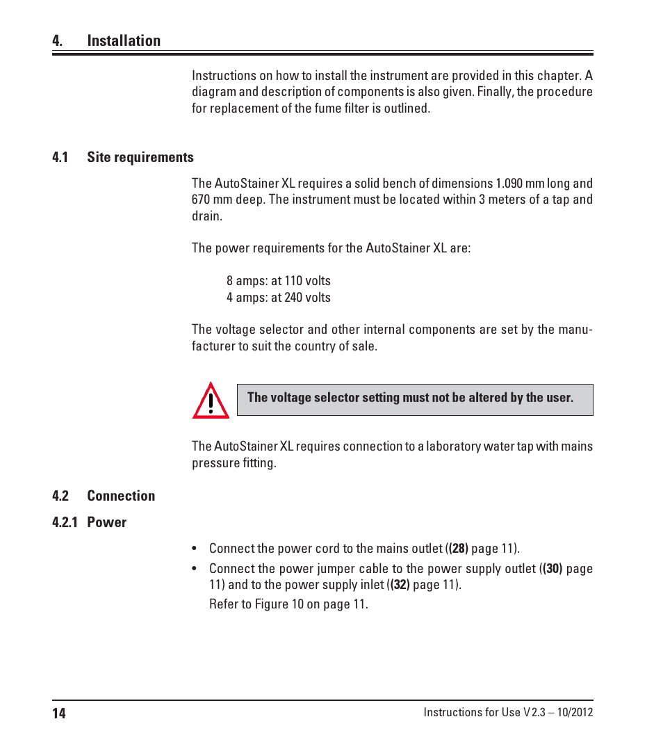 Installation, 1 site requirements, 2 connection | 1 power, Site requirements, Connection | Leica Biosystems ST5010 Autostainer XL User Manual | Page 14 / 50