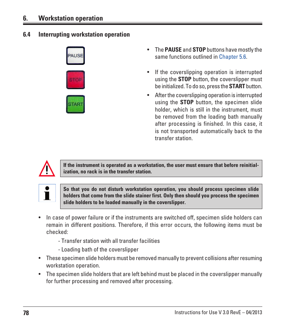 4 interrupting workstation operation, Interrupting workstation operation, Workstation operation | Leica Biosystems CV5030 User Manual | Page 78 / 112