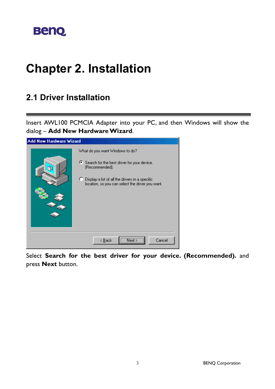 Chapter 2. installation, 1 driver installation | BenQ AWL-100 User Manual | Page 7 / 19