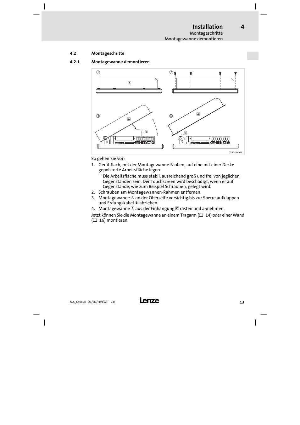 Montageschritte, Montagewanne demontieren, Installation | Lenze CS9800 Mounting Instructions User Manual | Page 13 / 89