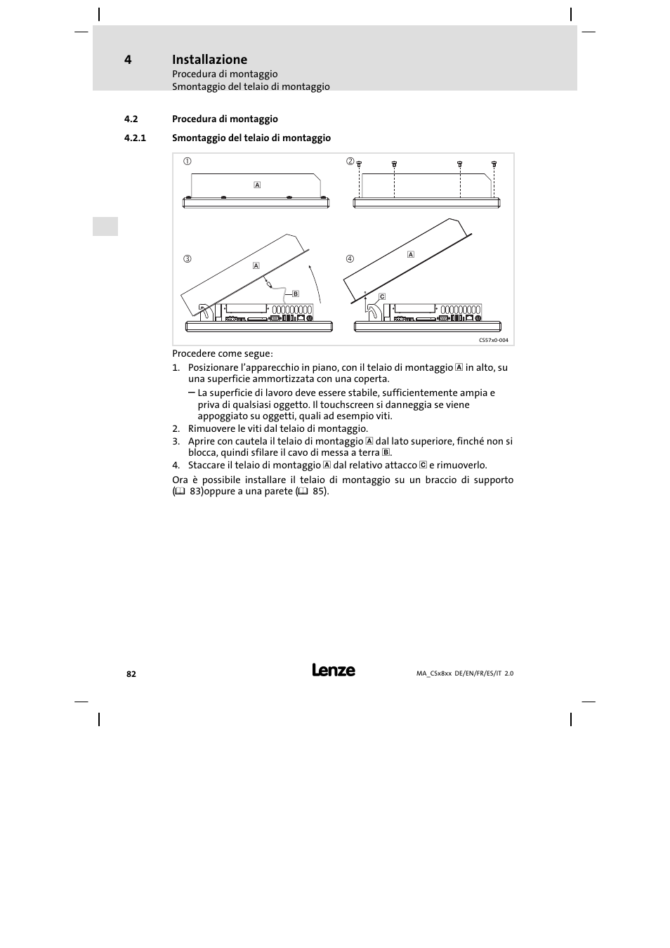 Procedura di montaggio, Smontaggio del telaio di montaggio, Installazione | Lenze CS9800 Mounting Instructions User Manual | Page 82 / 89