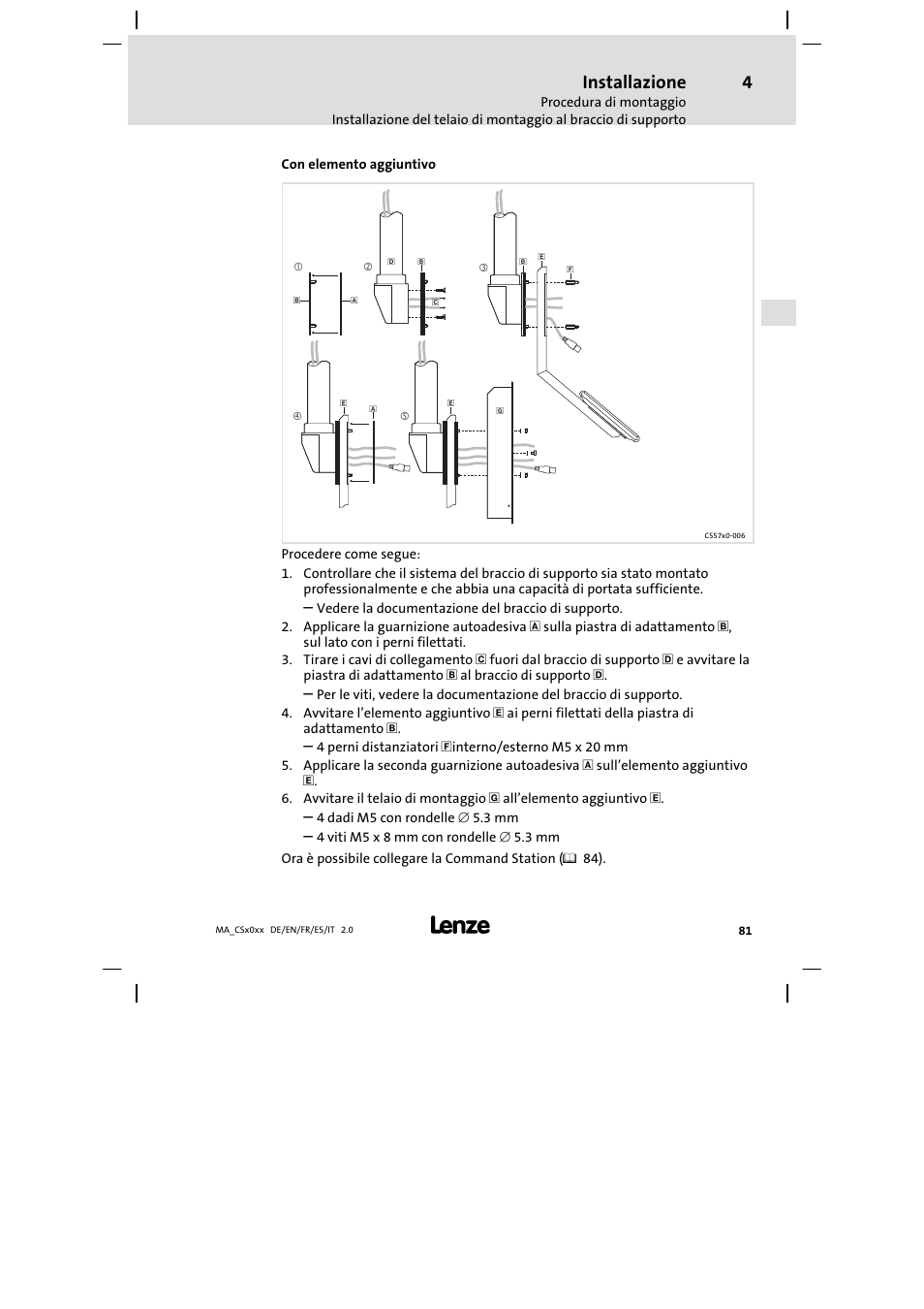 Installazione | Lenze CS 9000 DVI Mounting Instructions User Manual | Page 81 / 86