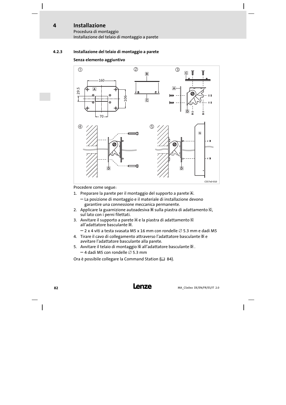 Installazione del telaio di montaggio a parete, Installazione | Lenze CS 9000 DVI Mounting Instructions User Manual | Page 82 / 86
