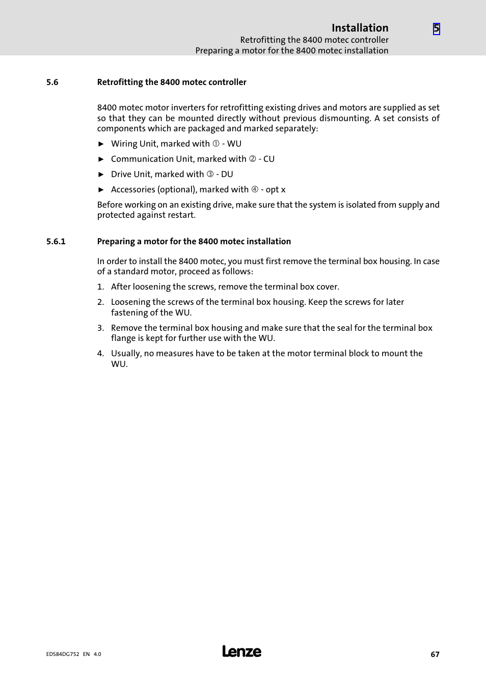 6 retrofitting the 8400 motec controller, Retrofitting the 8400 motec controller, Preparing a motor for the 8400 motec installation | Installation | Lenze 8400 motec Manual User Manual | Page 67 / 121