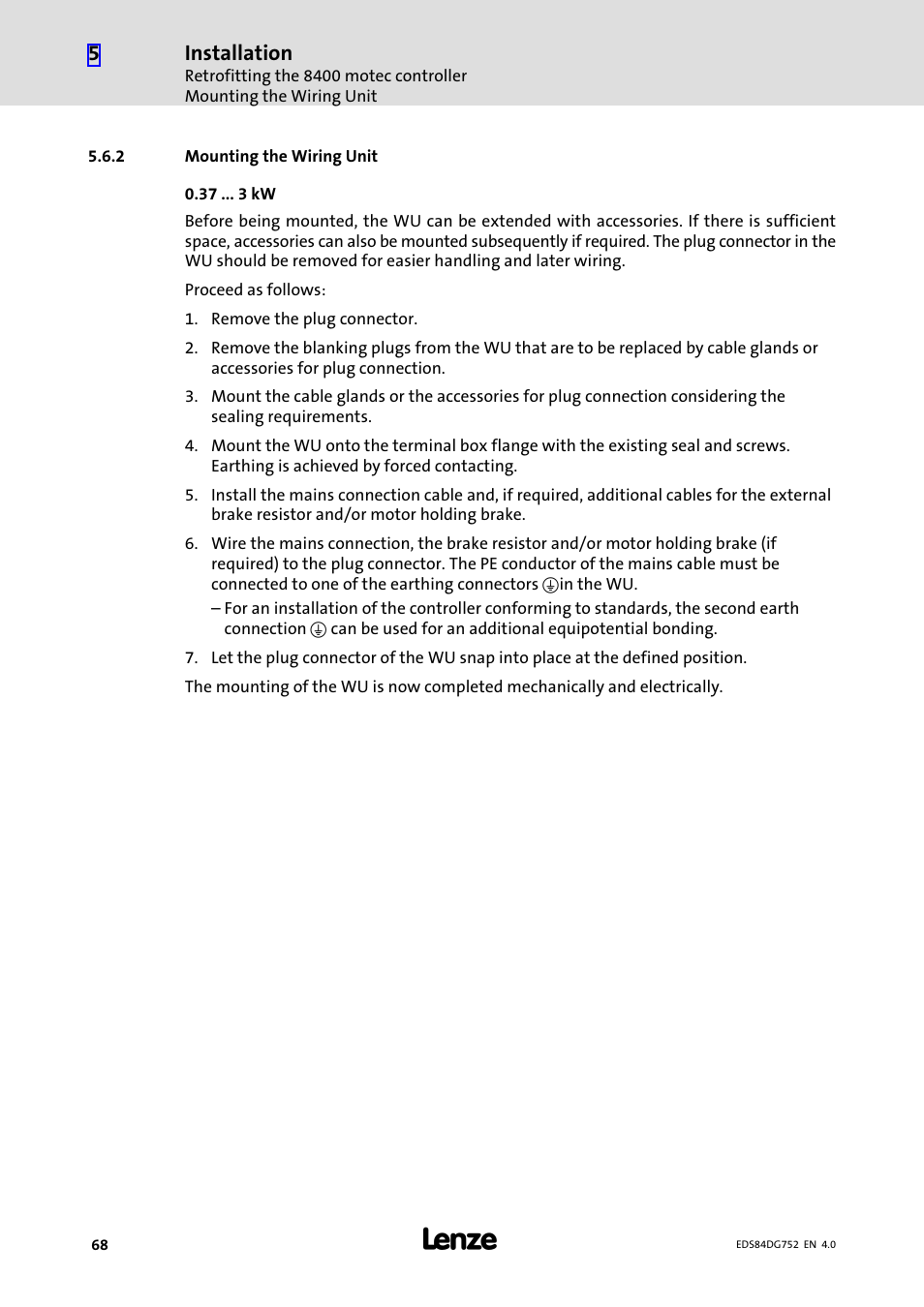2 mounting the wiring unit, Mounting the wiring unit, Installation | Lenze 8400 motec Manual User Manual | Page 68 / 121