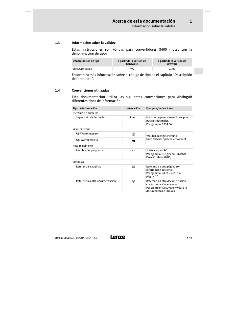 Información sobre la validez, Convenciones utilizadas, Acerca de esta documentación | Lenze 8400 motec Mounting Instructions User Manual | Page 101 / 164