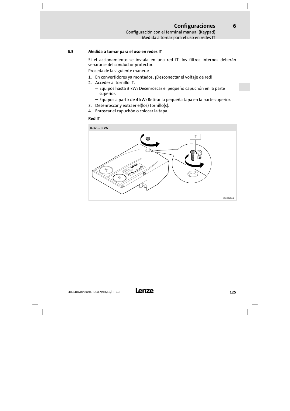 Medida a tomar para el uso en redes it, Configuraciones | Lenze 8400 motec Mounting Instructions User Manual | Page 125 / 164