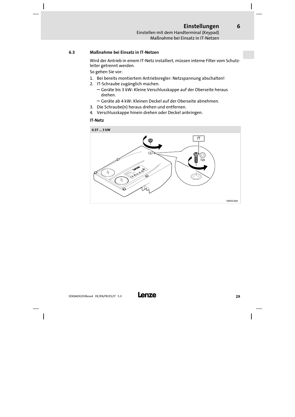 Maßnahme bei einsatz in it-netzen, Maßnahme bei einsatz in it−netzen, Einstellungen | Lenze 8400 motec Mounting Instructions User Manual | Page 29 / 164