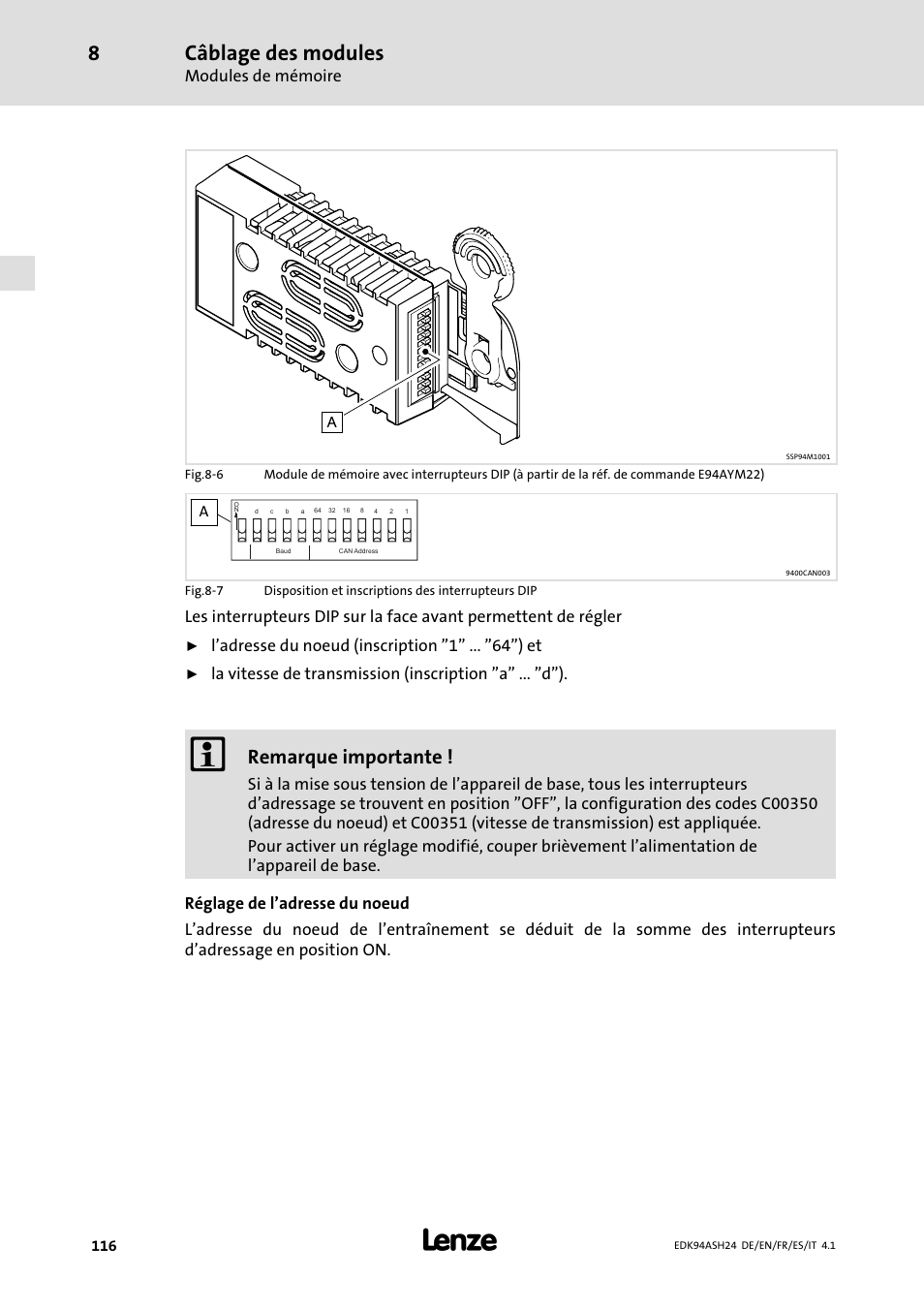 Câblage des modules, Remarque importante, Modules de mémoire | L’adresse du noeud (inscription "1" ... "64") et | Lenze 9400 Mounting Instructions User Manual | Page 116 / 208